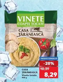Kaufland CASA ȚĂRĂNEASCĂ Vinete tocate Ofertă