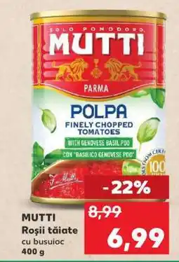 Kaufland MUTTI Roșii tăiate cu busuioc 400 g Ofertă