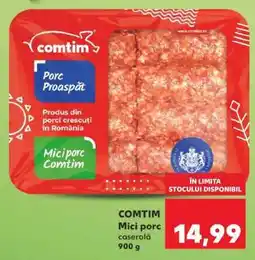 Kaufland COMTIM Mici porc Ofertă