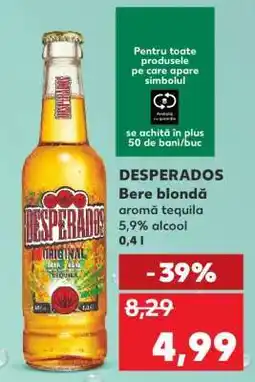 Kaufland DESPERADOS Ofertă