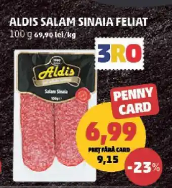 Penny Aldis Salam Sinaia Feliat Ofertă