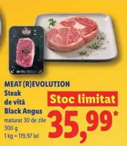 Lidl MEAT (R)EVOLUTION Steak de vită Black Angus Ofertă