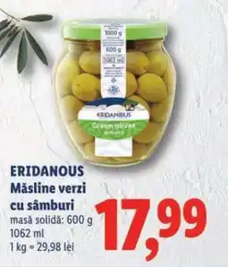 Lidl ERIDANOUS Măsline verzi cu sâmburi Ofertă