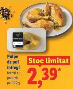 Lidl Pulpe de pui întregi Ofertă