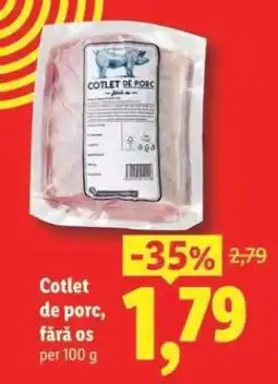 Lidl Cotlet de porc fără os Ofertă
