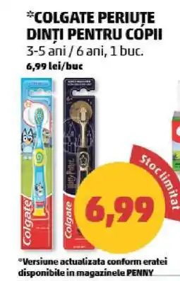 Penny COLGATE PERIUȚE DINȚI PENTRU COPII Ofertă