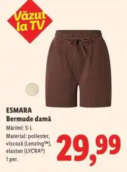 Lidl ESMARA Bermude damă Ofertă