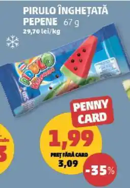 Penny Pirulo Înghețată Pepene Ofertă
