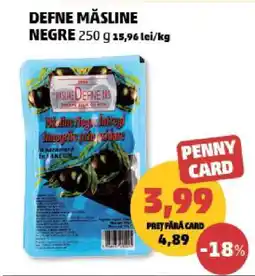 Penny DEFNE MĂSLINE NEGRE 250 g Ofertă