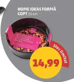 Penny HOME IDEAS FORMĂ COPT 20 cm Ofertă