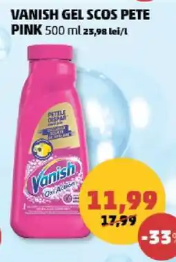 Penny VANISH GEL SCOS PETE PINK Ofertă