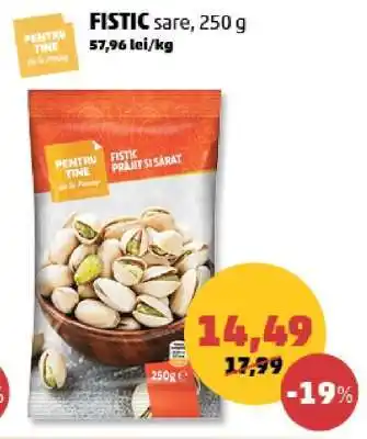 Penny FISTIC sare, 250 g Ofertă