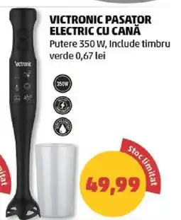 Penny VICTRONIC PASATOR ELECTRIC CU CANĂ Ofertă