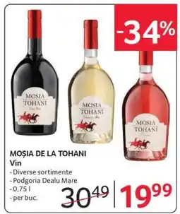 Selgros MOȘIA DE LA TOHANI Vin Ofertă