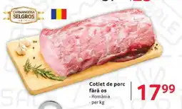 Selgros Cotlet de porc fără os Ofertă