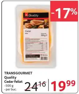 Selgros TRANSGOURMET Quality Cedar felii Ofertă