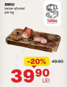 Annabella SIBIU kaizer afumat Ofertă