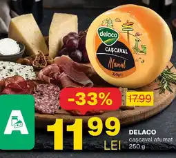 Annabella DELACO caşcaval afumat Ofertă