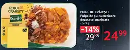 Selgros PUIUL DE CRĂIEȘTI Pulpe de pui superioare dezosate, marinate Ofertă