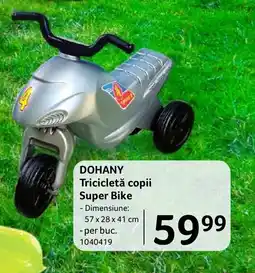 Selgros DOHANY Tricicletă copii Super Bike Ofertă