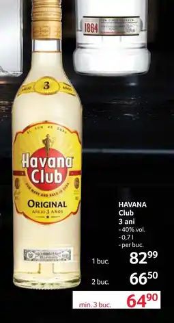 Selgros HAVANA Club 3 ani Ofertă