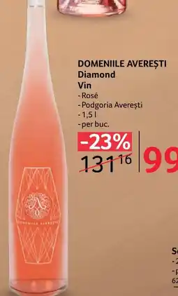Selgros DOMENIILE AVEREȘTI Diamond Vin Ofertă