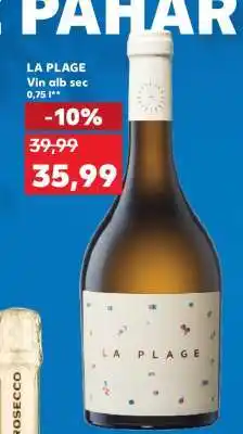 Kaufland LA PLAGE Ofertă