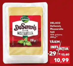 Kaufland DELACO DeSenviș Mozzarella felii Ofertă