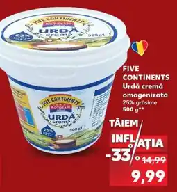 Kaufland FIVE CONTINENTS Urdă cremă omogenizată Ofertă
