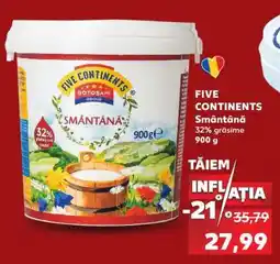 Kaufland FIVE CONTINENTS Smântână Ofertă
