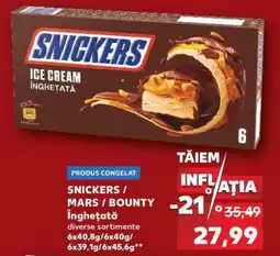 Kaufland SNICKERS / MARS / BOUNTY înghețată Ofertă