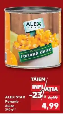 Kaufland ALEX STAR Porumb dulce Ofertă