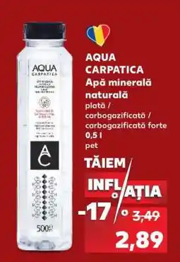 Kaufland AQUA CARPATICA Apă minerală naturală Ofertă