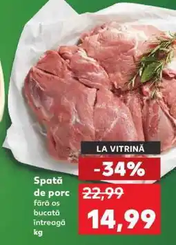 Kaufland Spată de porc Ofertă
