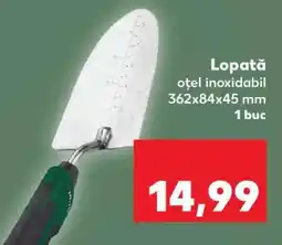 Kaufland Lopată Ofertă