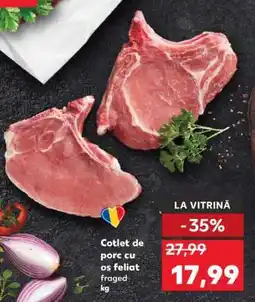 Kaufland Cotlet de porc cu os feliat Ofertă