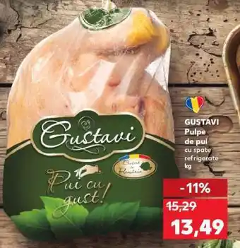 Kaufland GUSTAVI Pulpe de pui cu spate refrigerate kg Ofertă