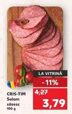 Kaufland CRIS TIM Salam săsesc Ofertă
