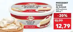 Kaufland PRESIDENT Cremă de brânză Ofertă