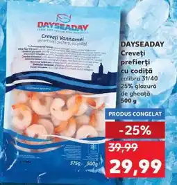 Kaufland DAYSEADAY Creveți prefierți cu codiță Ofertă