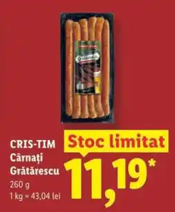 Lidl CRIS-TIM Cârnați Grătărescu Ofertă