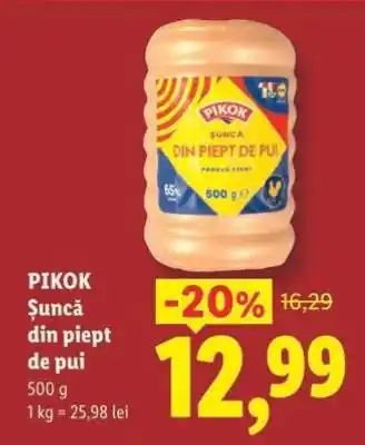 Pikok Șuncă din piept de pui
