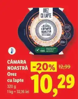 Lidl CĂMARA NOASTRĂ Orez cu lapte Ofertă