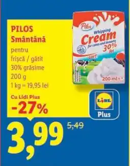 Lidl Pilos Smântână Ofertă
