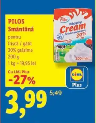 Lidl Pilos Smântână Ofertă