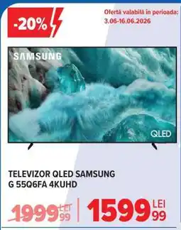Carrefour TELEVIZOR QLED SAMSUNG G 55Q6FA 4KUHD Ofertă