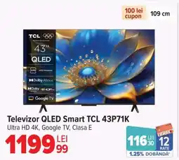 Carrefour Televizor QLED Smart TCL 43P71K Ofertă
