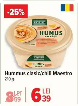 Carrefour Hummus clasic/chili Maestro Ofertă
