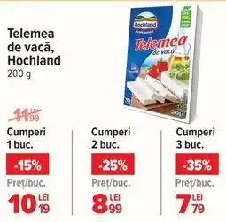 Carrefour Telemea de vacă, Hochland 200g Ofertă