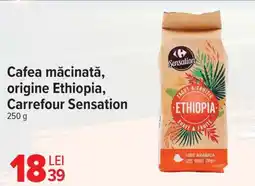 Carrefour Cafea măcinată, origine Ethiopia, Carrefour Sensation Ofertă